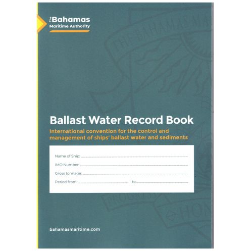 Bahamas Maritime Authority - BAH0220 - Bahamas Ballast Water Record Book