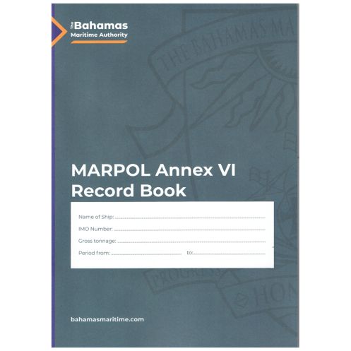 Bahamas Maritime Authority - BAH0210 - Bahamas MARPOL Annex VI Record Book