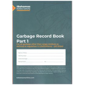 Bahamas Maritime Authority - Bahamas garbage record book Part 1: all ships