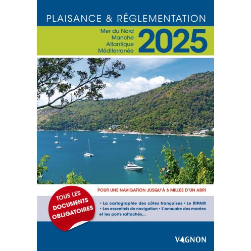 Plaisance et réglementation 2025 Plaisance et réglementation 2025