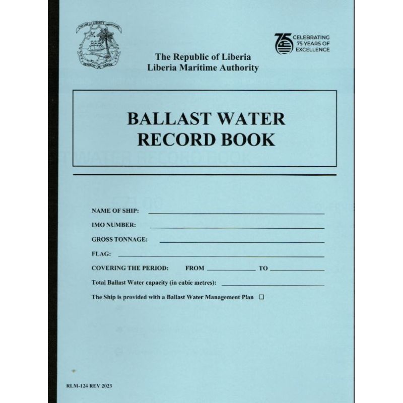 Liberia Maritime Authority - Liberian Ballast Water Record Book