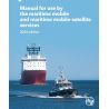 UIT - Manual for use by the Maritime Mobile and Maritime Mobile Satellite Services 2024, 2 volumes, English