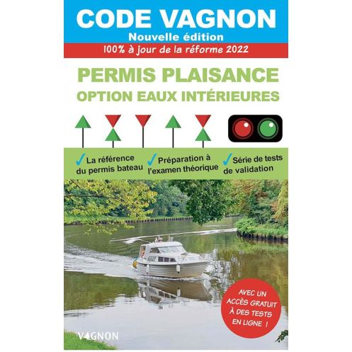 Code Vagnon - Code permis plaisance option eaux intérieures et son mémento de révision Code Vagnon - Code permis plaisance option eaux intérieures et son mémento de révision