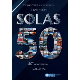 OMI - Convention SOLAS, édition récapitulative 2024