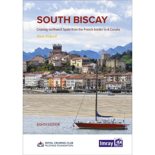 Imray - South Biscay - La Gironde to La Coruna Imray - South Biscay - La Gironde to La Coruna