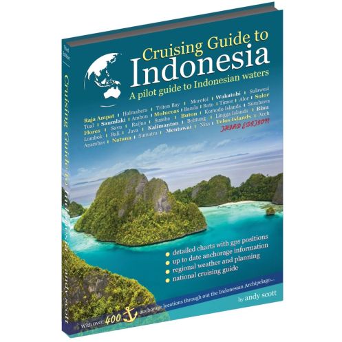 Cruising guide to Indonesia Cruising guide to Indonesia