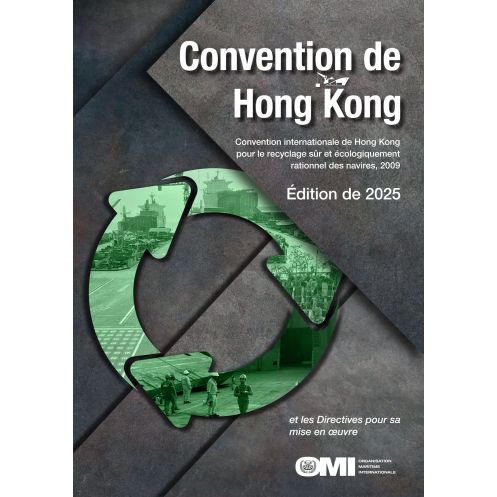 OMI - 683Fe - Convention internationale de Hong Kong pour le recyclage sur et écologiquement rationnel des navires 2009 et les d