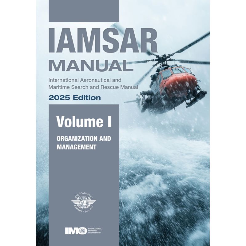 IMO - 960Ee - International Aeronautical and Maritime Search and Rescue Manual (IAMSAR) - Volume 1 : Organization and Managem