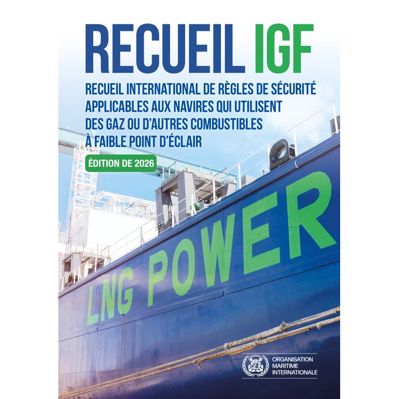 OMI - 109F - Recueil IGF, Recueil international de règles de sécurité applicables aux navires qui utilisent des gaz ou d'autr