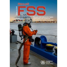 OMI - 155Fe - Recueil FSS - Recueil international de règles applicables aux systèmes de protection contre l'incendie