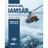 OMI - 962Fe - Manuel International de Recherche et de Sauvetage Aéronautiques et Maritimes (IAMSAR) - Volume 3 : Moyens Mobil