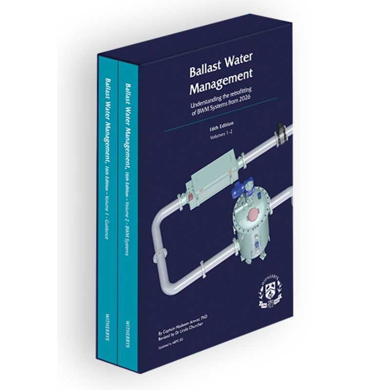 Witherbys - Ballast Water Management 2026 (16th edition) 2 volumes